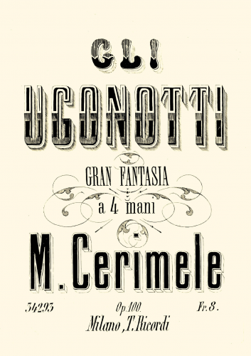 Cerimele - Gran Fantasia sull' Opera Gli Ugonotti, Op. 100 - Score