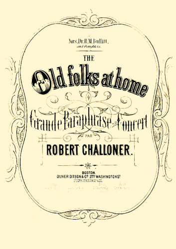 Challoner - The Old folks at home - Score