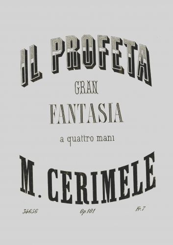 Cerimele - Gran Fantasia sull?Opera Il Profeta, Op. 101 - Score