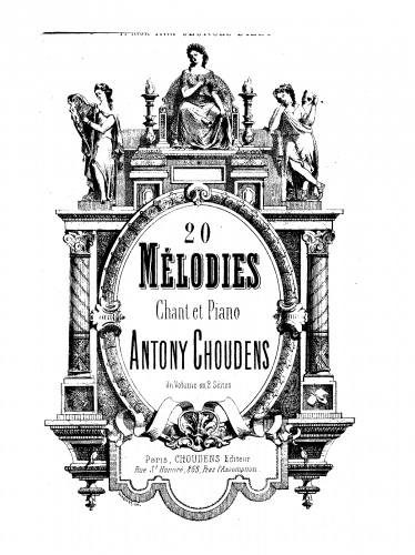 Choudens - 20 Mélodies - Voice and Piano For Soprano or Tenor - Incomplete Score