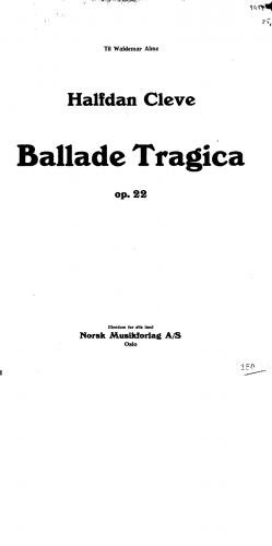 Cleve - Ballade tragica, Op. 22 - Score