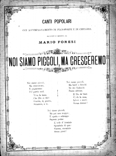 Foresi - Noi siamo piccoli, ma cresceremo - Score