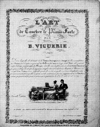 Viguerie - L'art de toucher le piano-forte - Complete method