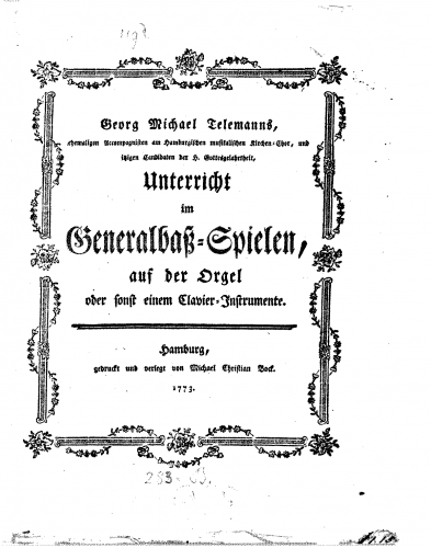 Telemann - Georg Michael Telemanns Unterricht im Generalbaß-Spielen, auf der Orgel oder sonst einem Clavier-Instrument - Complete Book