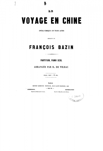 Bazin - Le voyage en Chine - Complete Opera For Piano solo (Vilbac) - Score