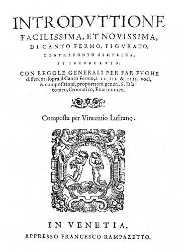 Lusitano - Introduttione facilissima, et novissima, di canto fermo, figurato, contraponto semplice, et in concerto - Complete Book