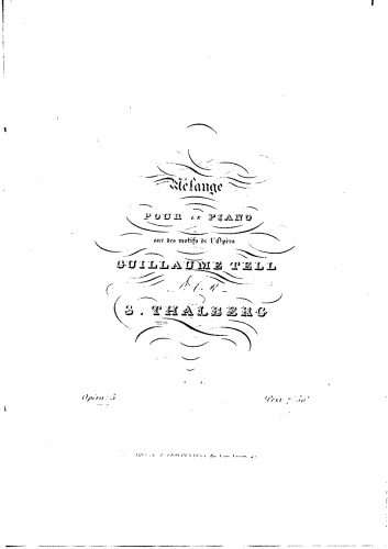 Thalberg - Mélange sur differents motifs de l'Opera 'Guglielmo Tell', Op. 5b - Score