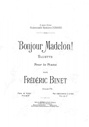 Binet - Bonjour Madelon ! - Score