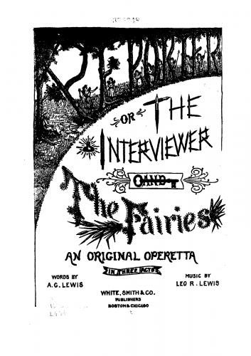 Lewis - R. E. Porter, or The Interviewer and the Fairies - Vocal Score - Score