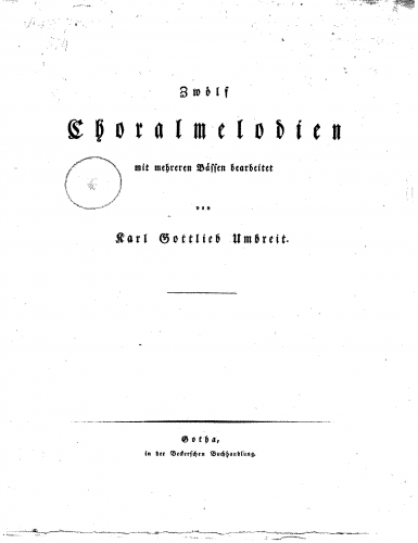 Umbreit - 12 Choralmelodien mit mehreren Bässen bearbeitet - Score