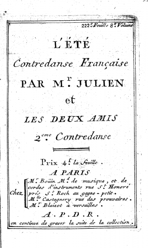 Clarchies - L'Ãté / Contredanse Française / par Mr Julien / et / Les Deux Amis / 2e Contredanse - Score