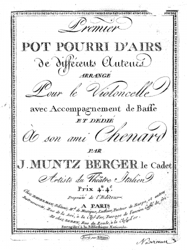 Muntz-Berger - Premier pot pourri d'airs de différents auteurs arrangé pour le violoncelle avec accompagnement de basse - Score