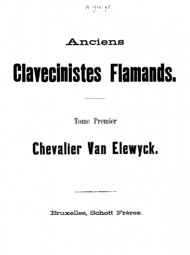 Elewyck - Anciens Clavecinistes Flamands - Keyboard Scores