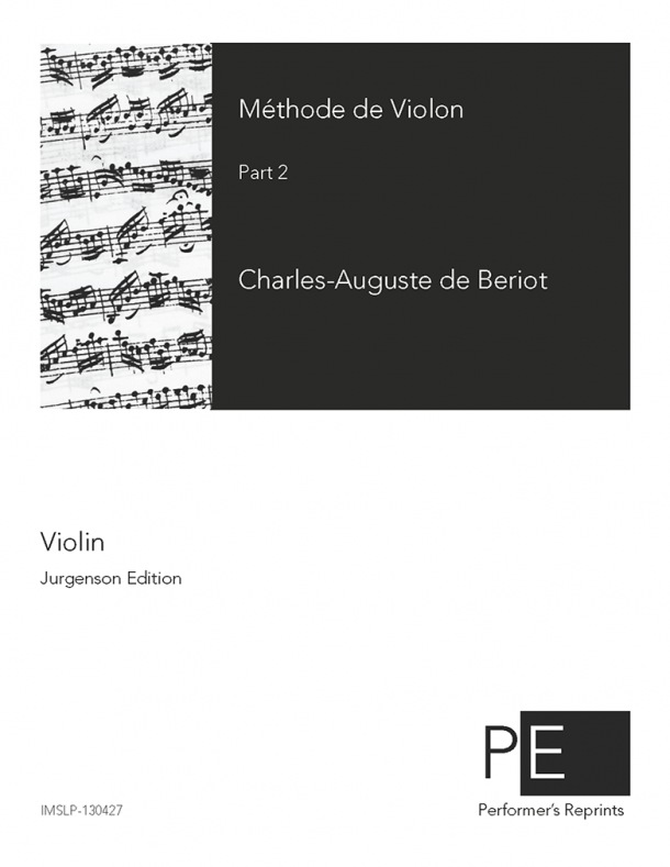 Bériot - Méthode de Violon, Op. 102 - Part 2