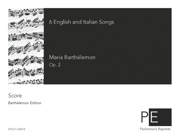 Barthélemon - 6 English and Italian Songs, Op. 2