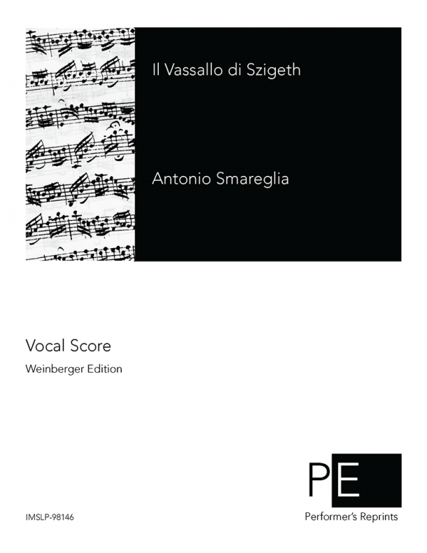 Smareglia - Il Vassallo di Szigeth - Vocal Score