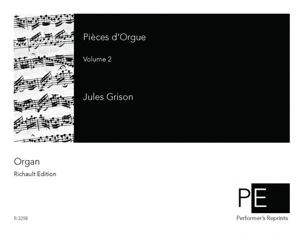 Grison - Pièces d'Orgue - Volume 2