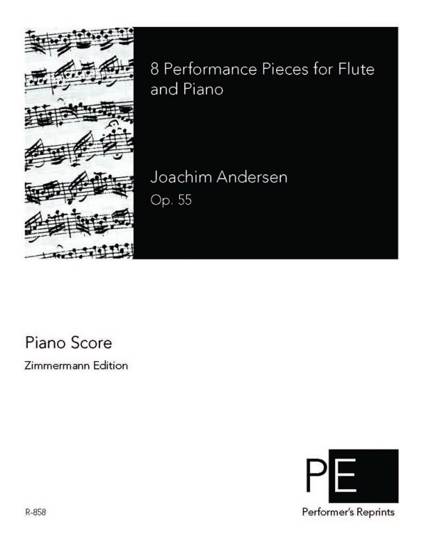 Andersen - 8 Performance Pieces for Flute and Piano, Op. 55